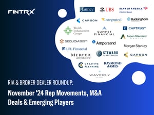 RIA & Broker Dealer Roundup: November '24 Moves, M&A Deals & Emerging Players