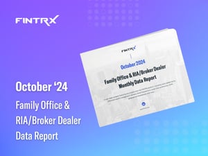 October '24 Family Office & RIA/Broker Dealer Data Report