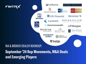 RIA & Broker Dealer Roundup: September '24 Moves, M&A Deals & Emerging Players