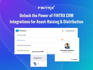 Maximize Your CRM’s Potential with FINTRX Integrations